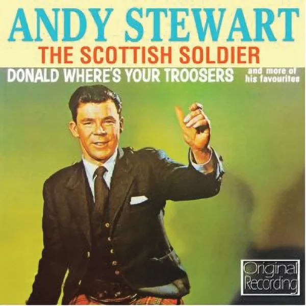 Andy Stewart The Scottish Soldier
