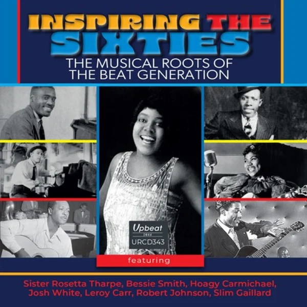 Inspiring The Sixties The Musical Roots of the Beat Generation