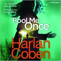 L2A2525-Harlan-Coben-Fool-Me-Once-Read-by-January-LaVoy-1-1.webp