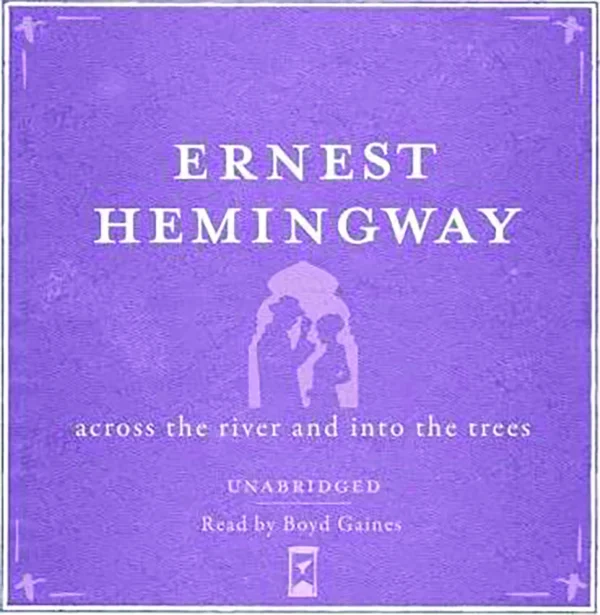 LGA1408-Ernest-Hemingway-Across-The-River-And-into-The-Trees-1-1.webp