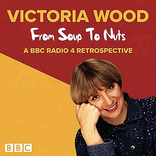 LGA1428-Victoria-Wood-From-Soup-To-Nuts-1-1.webp